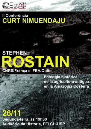 II Conferência Curt Nimuendajú com Stephen Rostain