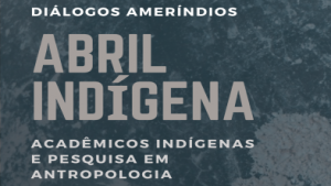 dialogos amerindios abril indigena
